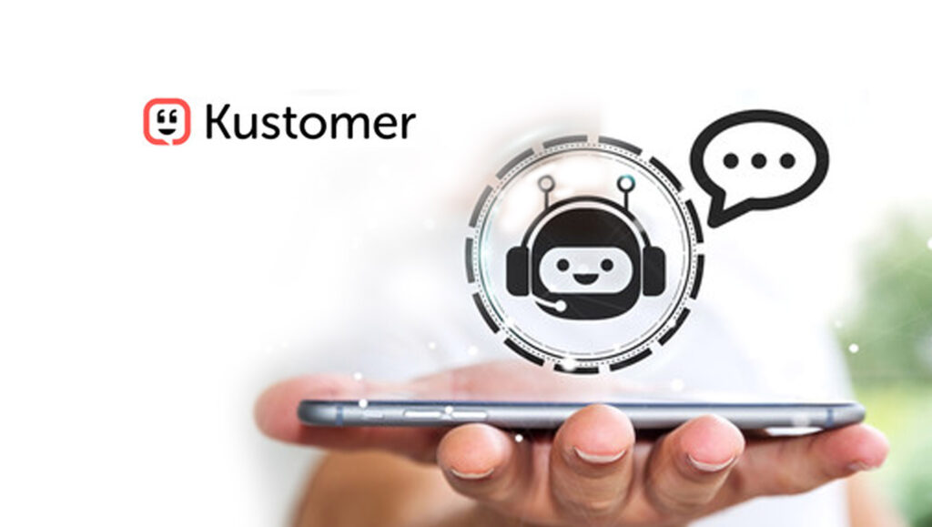 Kustomer Debuts New Customer Self-Service, Chatbot, Social CX, and SMS Features at Annual Kustomer NOW Conference