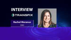 MarTech Interview with Rachel Meranus, CMO at Transfix