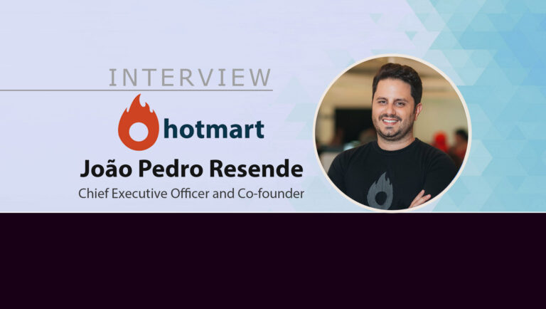 MarTech Interview with João Pedro Resende, Chief Executive Officer and Co-founder at Hotmart