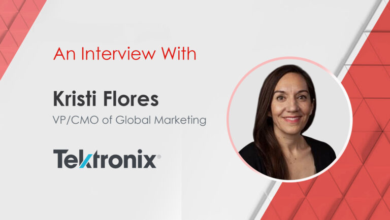 MarTech Interview with Kristi Flores, VP of Global Marketing at Tektronix