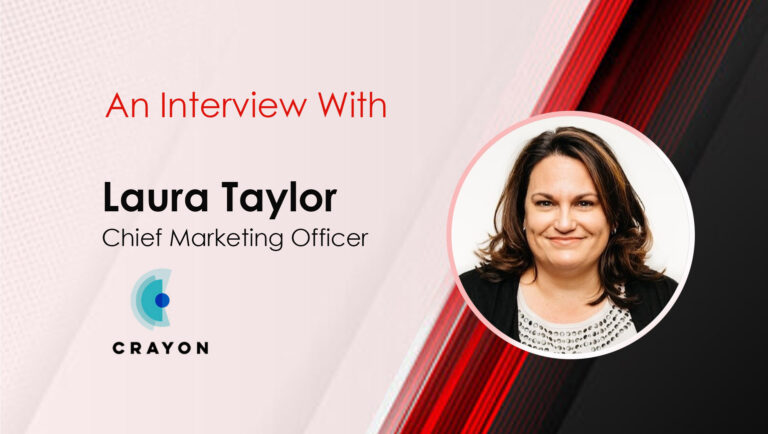 MarTech Interview with Laura Taylor, CMO at Crayon