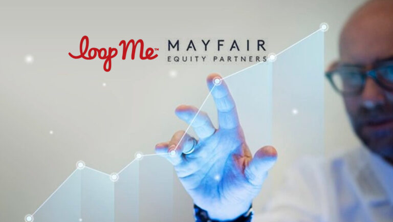 LoopMe Announces Investment from Mayfair Equity Partners to Accelerate International Growth