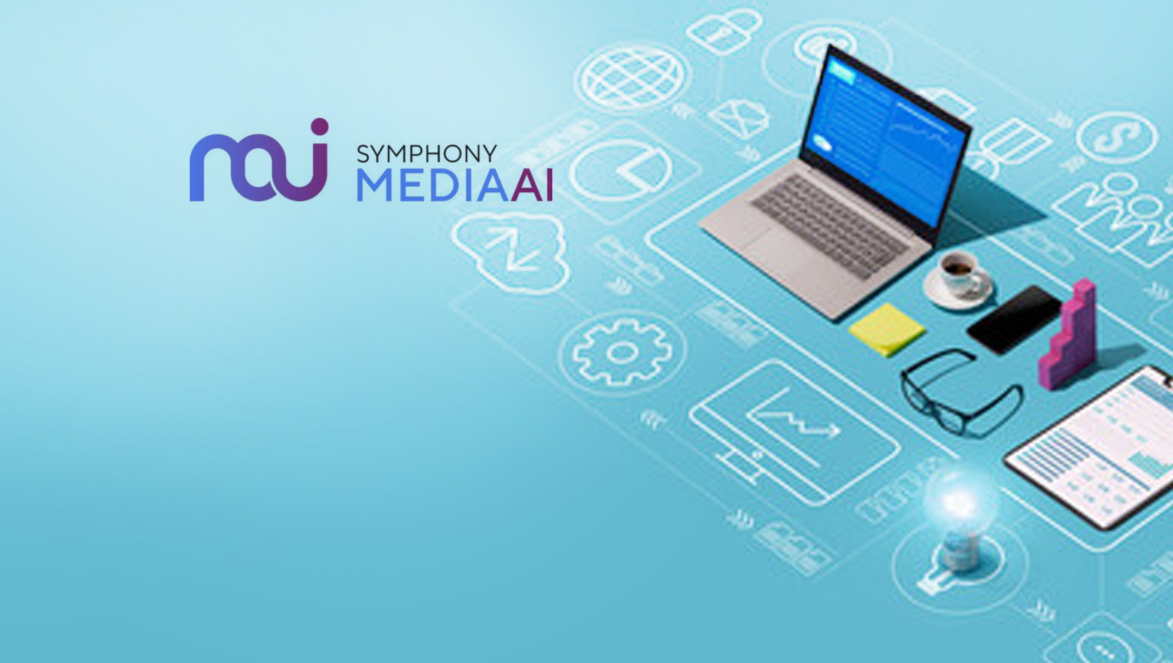 Symphony MediaAI Appoints Marc Liebmann as CRO to Lead Expansion of Data Solutions in Media and Entertainment
