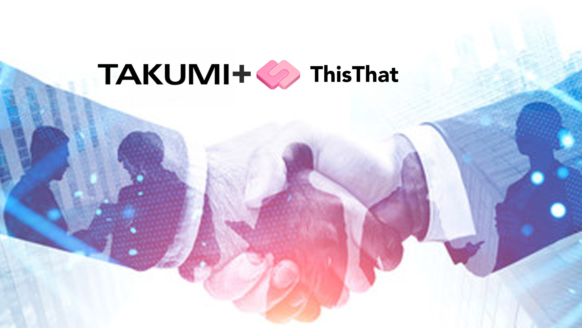 TAKUMI Partners with ThisThat to Improve Measurement of Influencer Marketing Campaigns