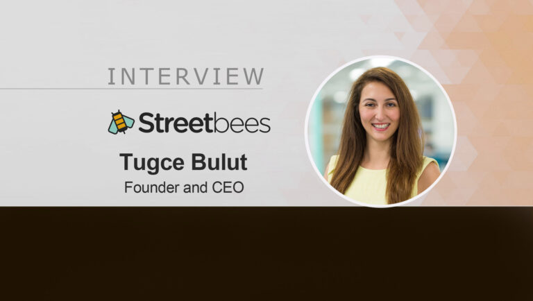 MarTech Interview with Tugce Bulut, Founder and CEO at Streetbees 