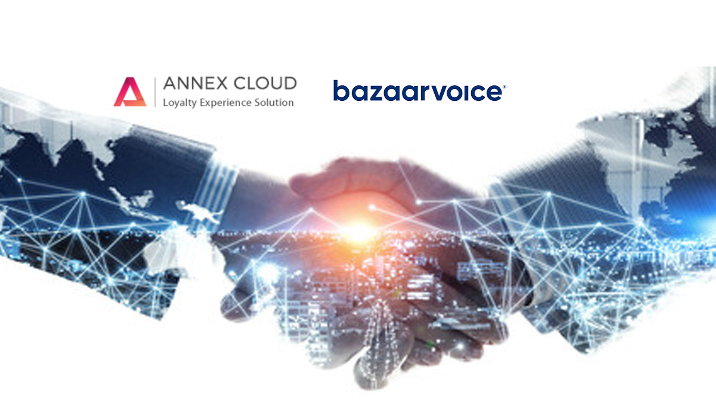 Annex Cloud And Bazaarvoice Partnership Enables Brands To Create Omnichannel Loyalty Programs That Reward Their Customers And Drive Growth