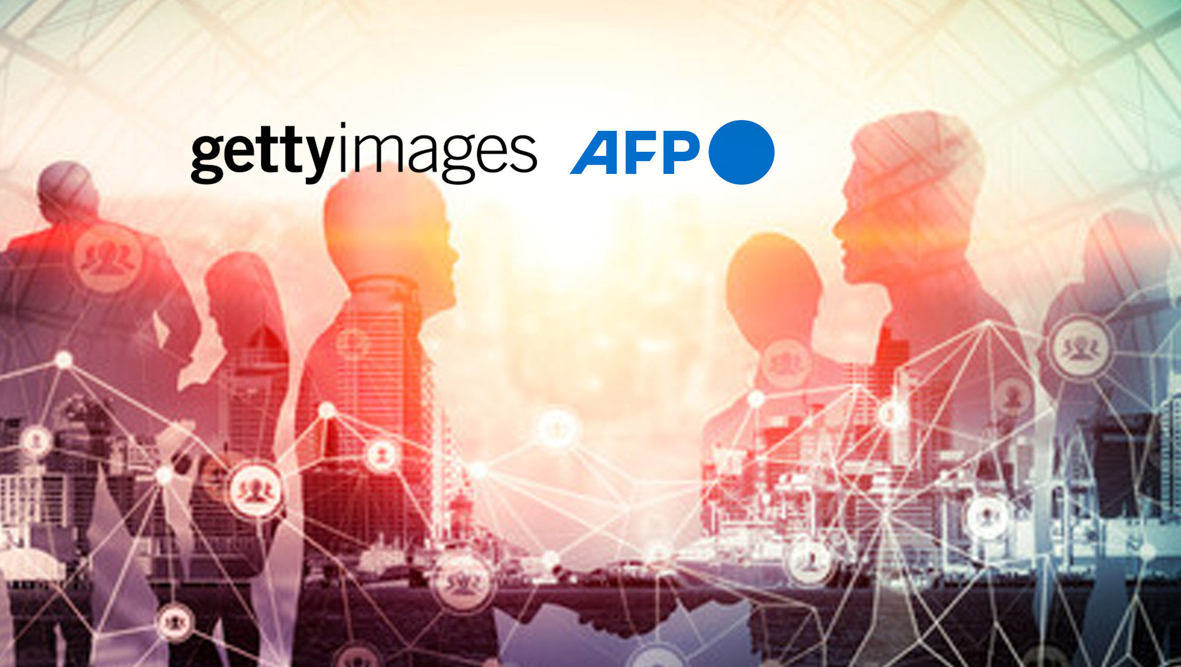 Getty Images and AFP Sign Multi-Year Renewal of Video Partnership