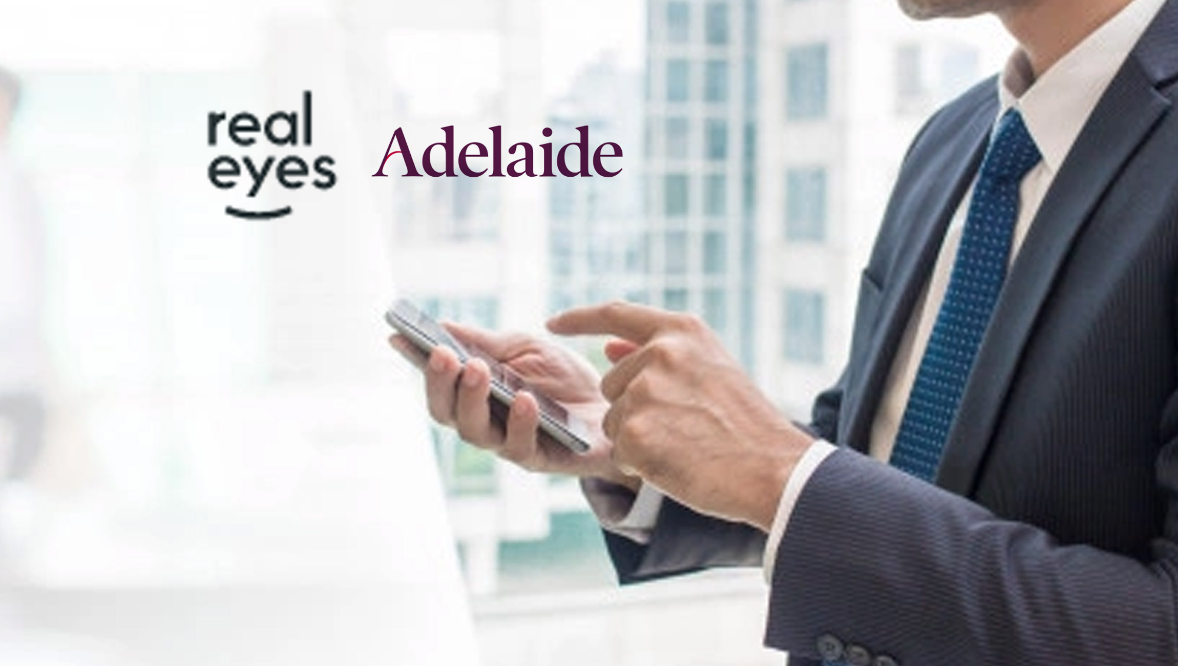 Realeyes_-Adelaide-Introduce-New-Potential-for-Advertising-Quality-Through-Creative-and-Media-Attention-Data