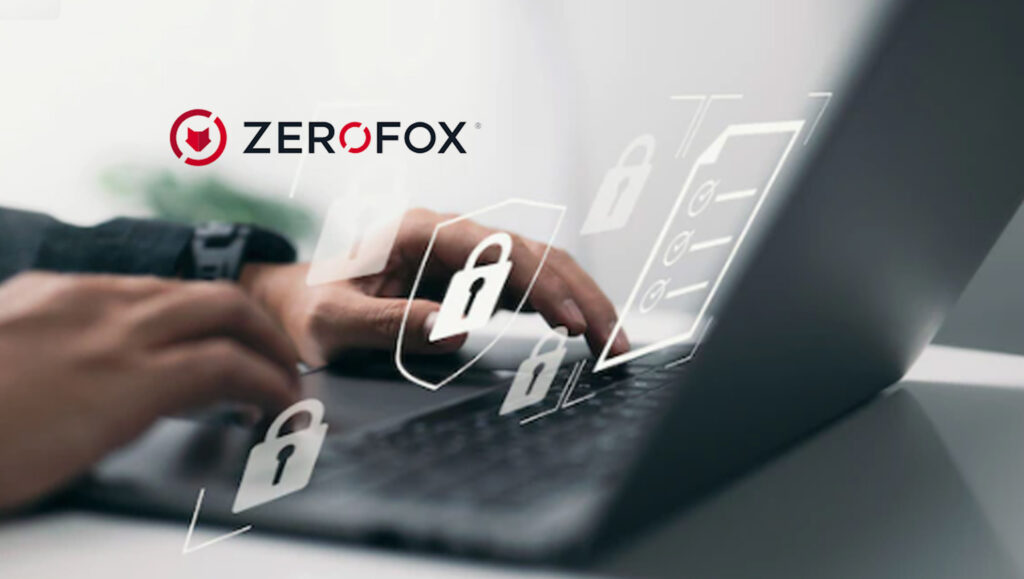 ZeroFox Releases Brand Protection Trends Report, Finds 164% Increase in Cyber Threats Targeting Brands Quarter-Over-Quarter