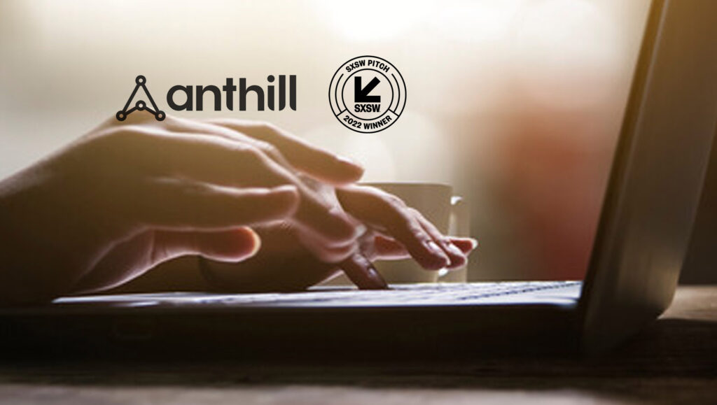 Anthill, A Text Messaging-Based Platform Supporting Deskless Workers, Announces Win at 2022 SXSW Pitch Event