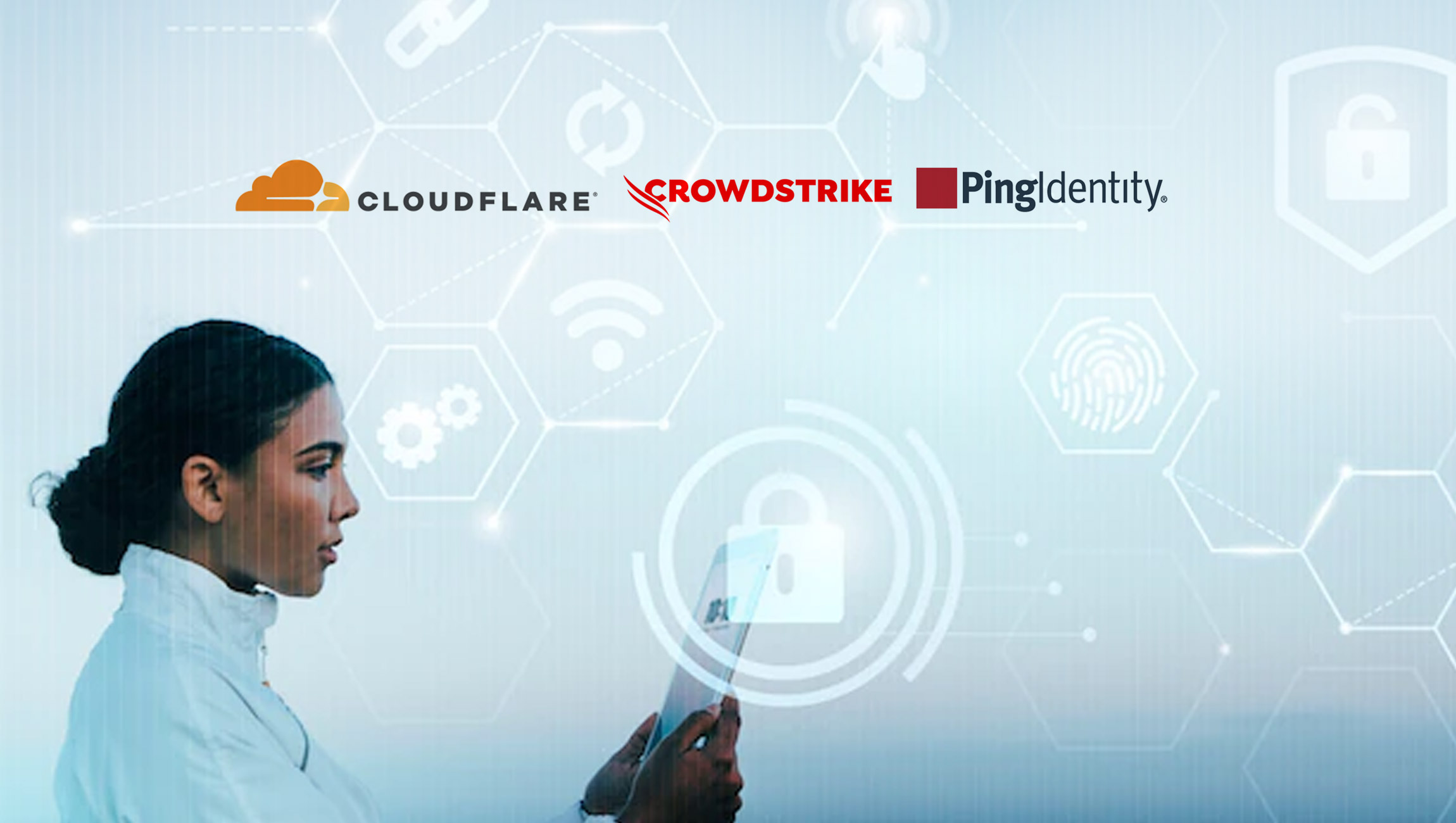 Cloudflare, CrowdStrike, and Ping Identity Join Forces to Strengthen U.S. Cybersecurity in Light of Increased Cyber Threats