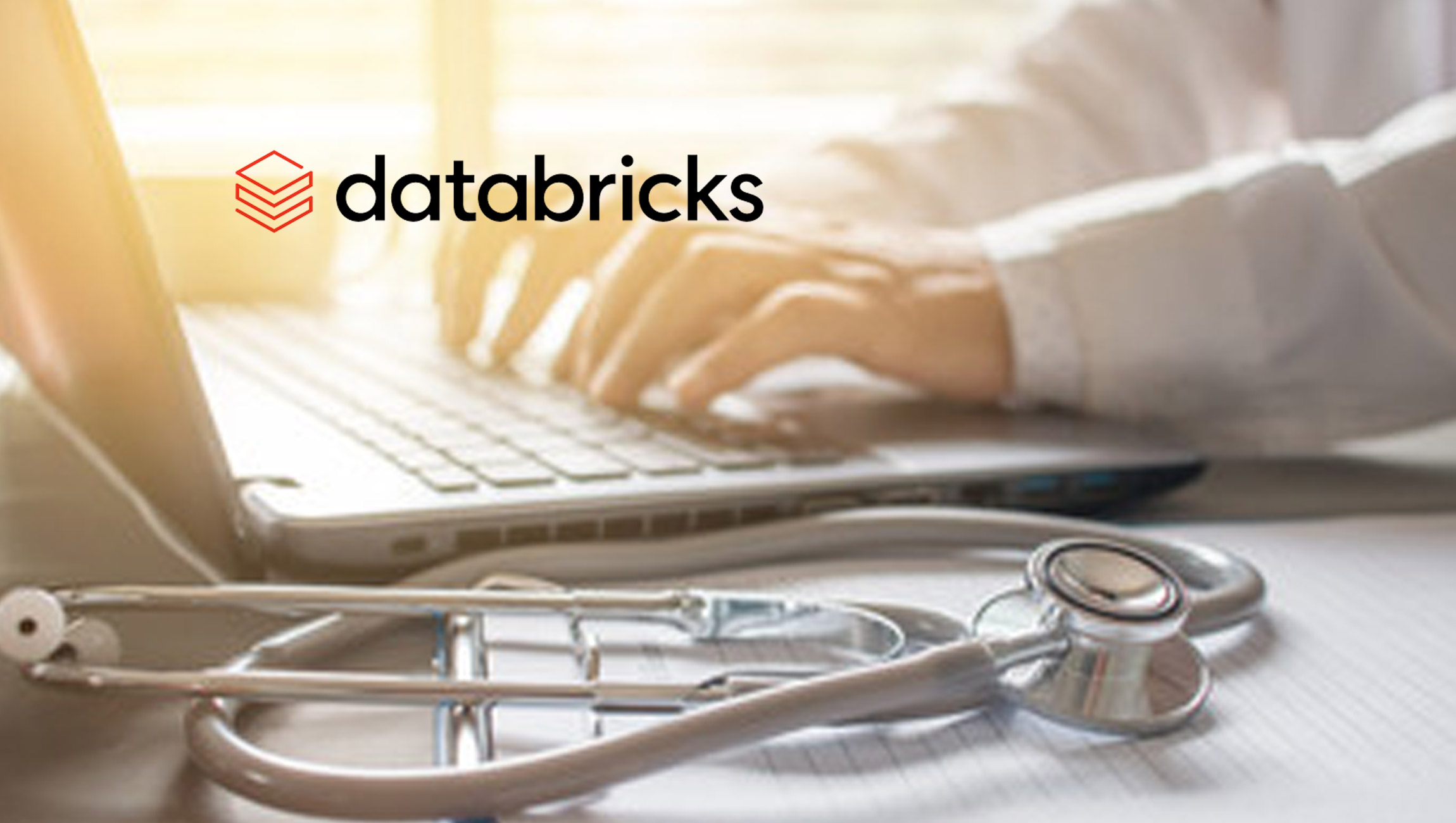 Databricks Introduces Lakehouse for the Healthcare and Life Sciences Industries to Drive Transformation Across Healthcare Ecosystem