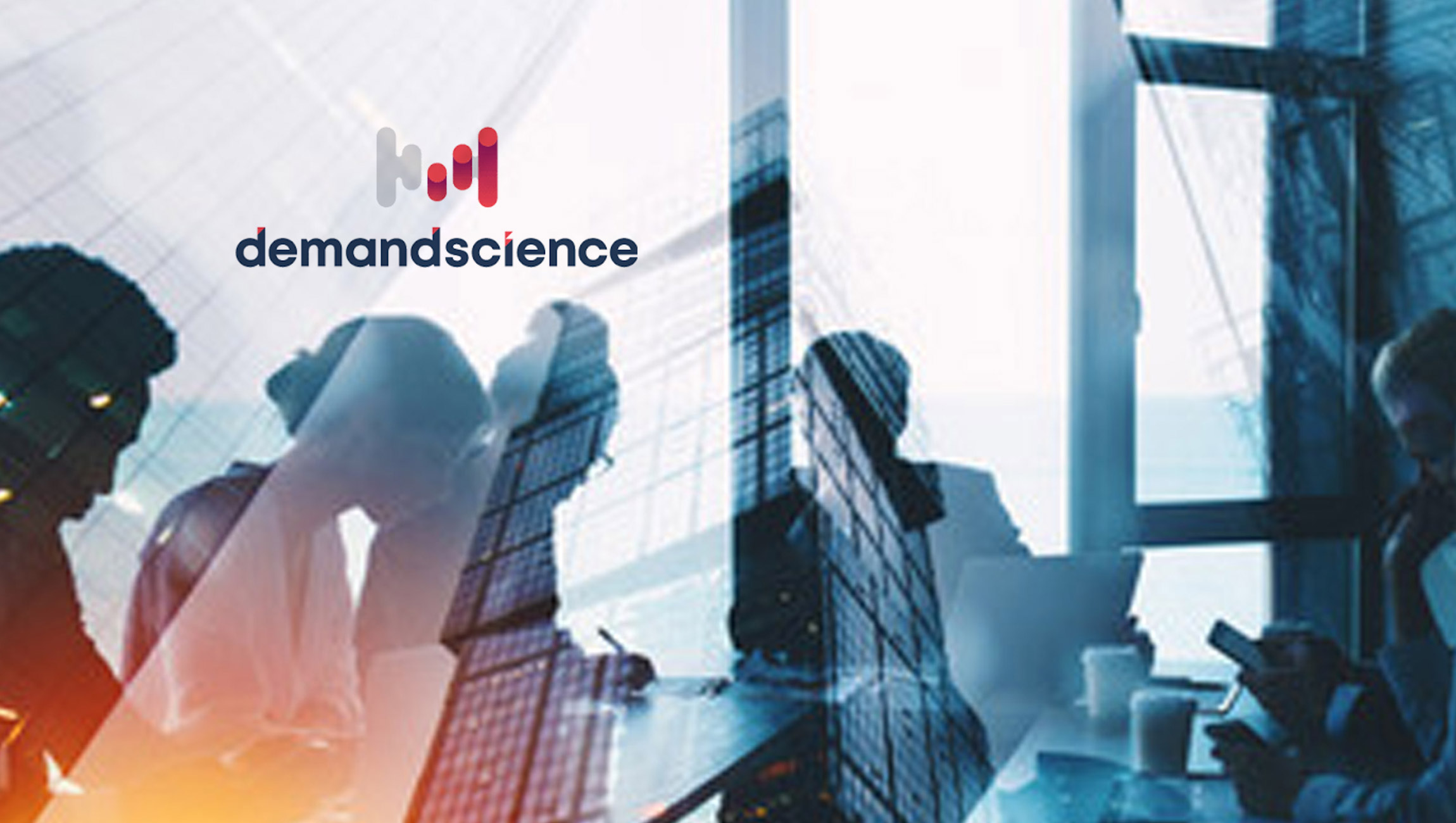 DemandScience Adds Seasoned Executives to its Leadership Team