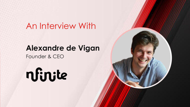 MarTech Interview with Alexandre de Vigan, Founder & CEO at nfinite