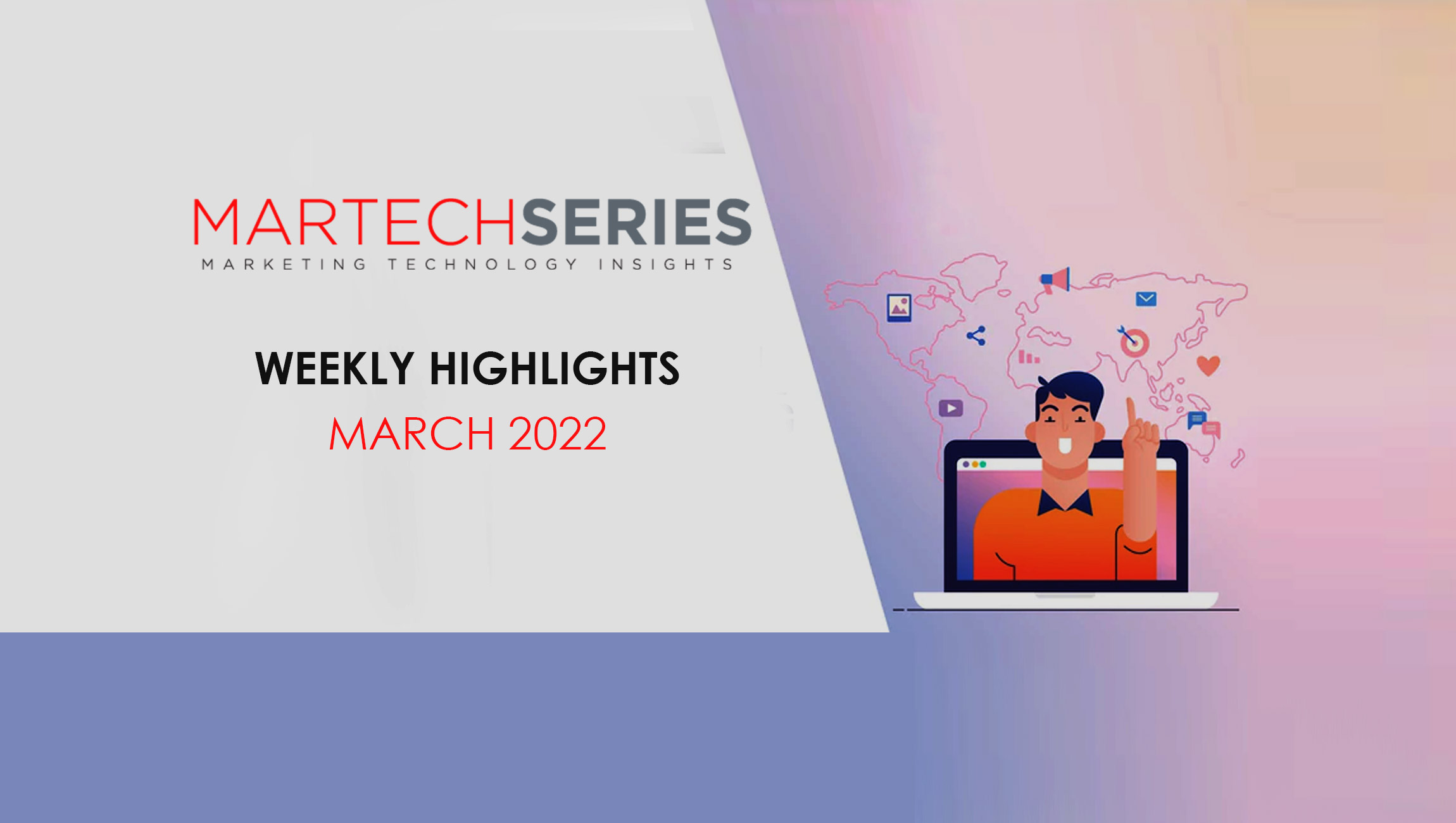 Marketing Technology Highlights of The Week: Featuring Drift, Webflow, Adobe, HubSpot and more!