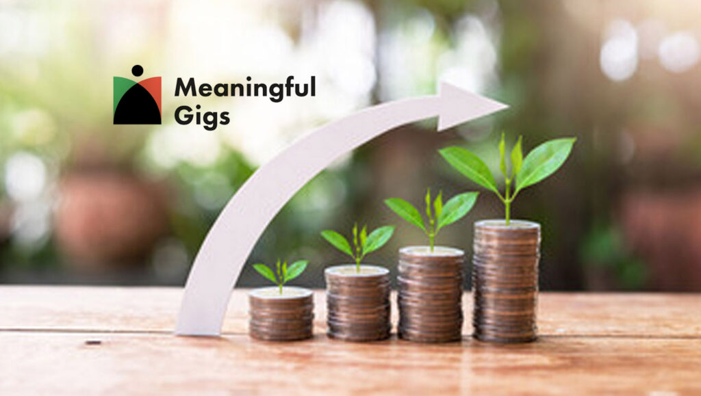 Meaningful Gigs Reaches $6 Million Goal in Oversubscribed Seed Funding Round