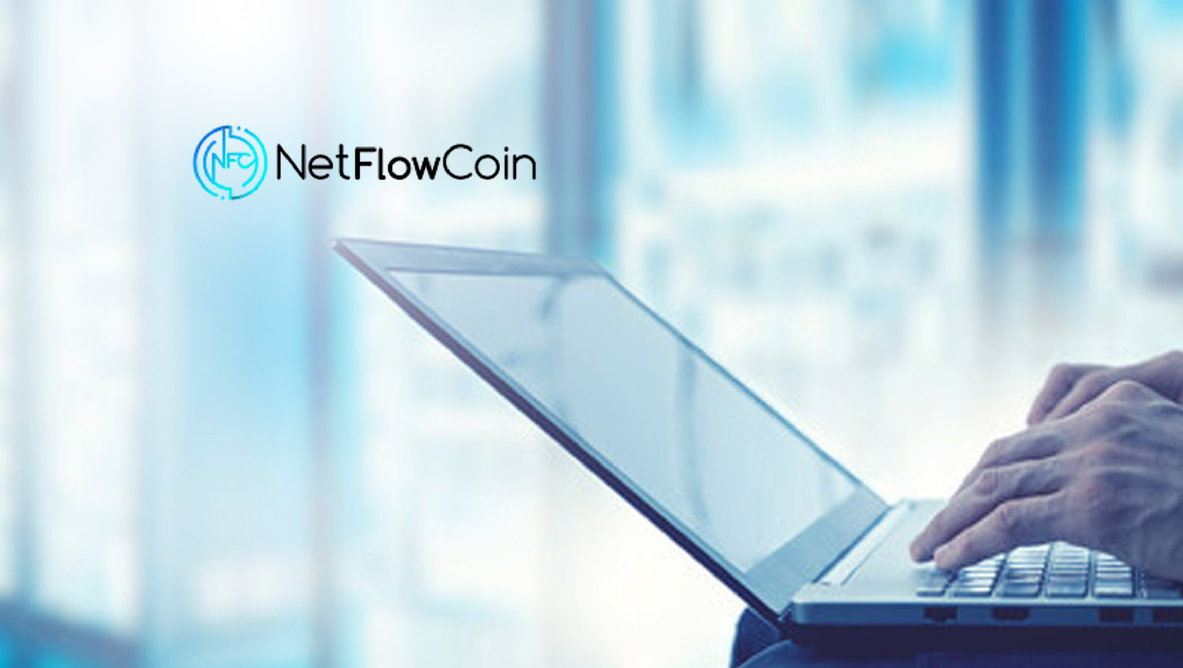 NetFlowCoin to Launch Technological Solutions Beyond Web 3.0