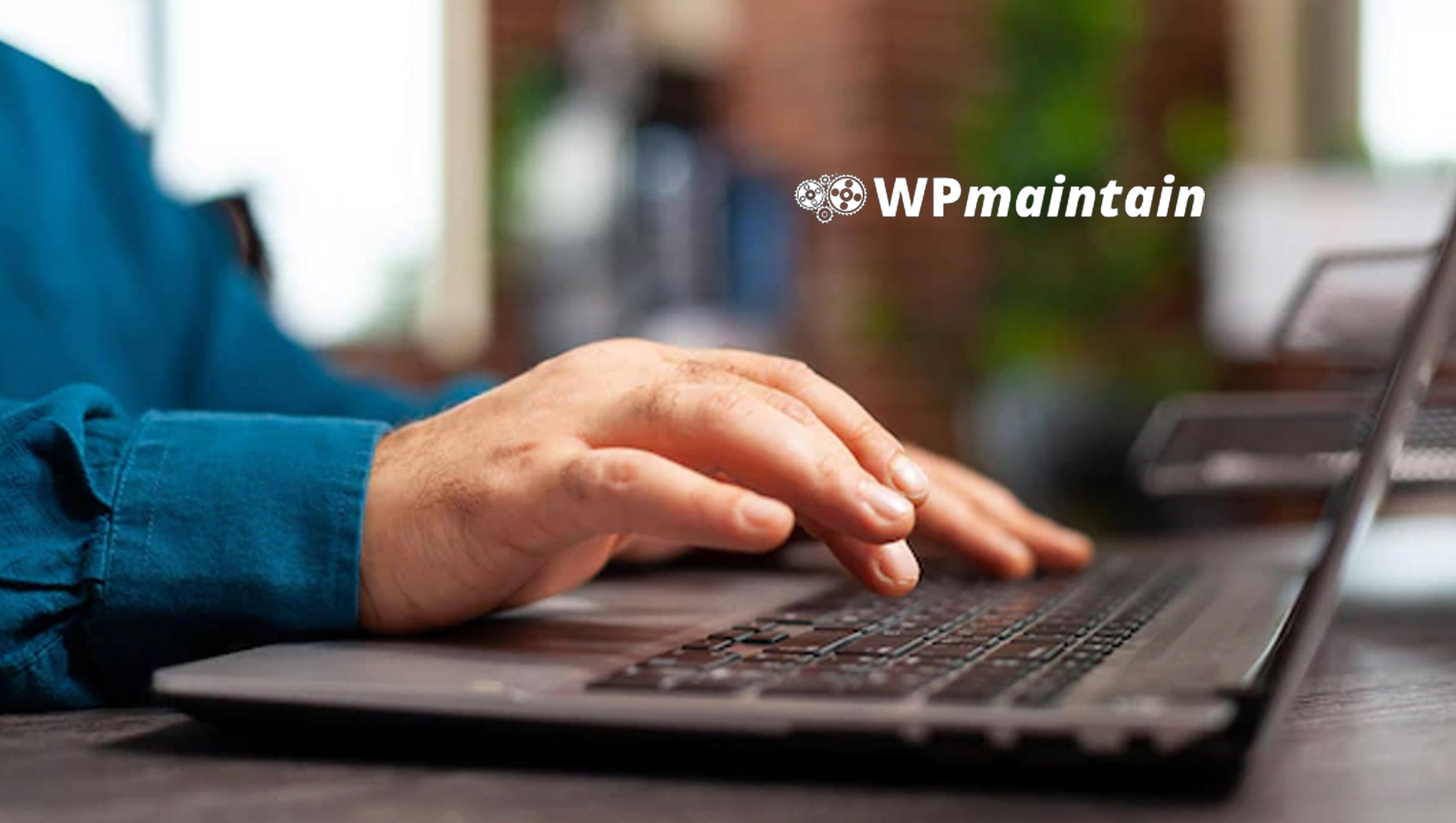 WPmaintain launches a WordPress Maintenance Service to Help Businesses Maintain Their WordPress Website Easier