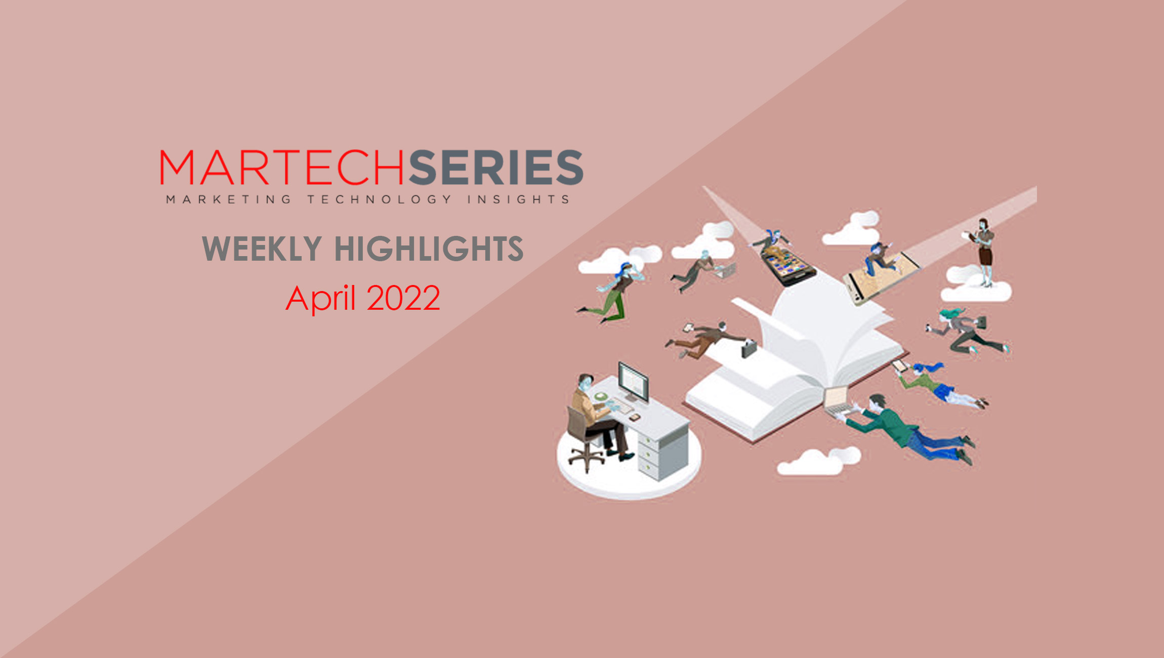 Marketing Technology Highlights of The Week: Featuring OpenWeb, SailPoint, WooCommerce, Zoom and more!