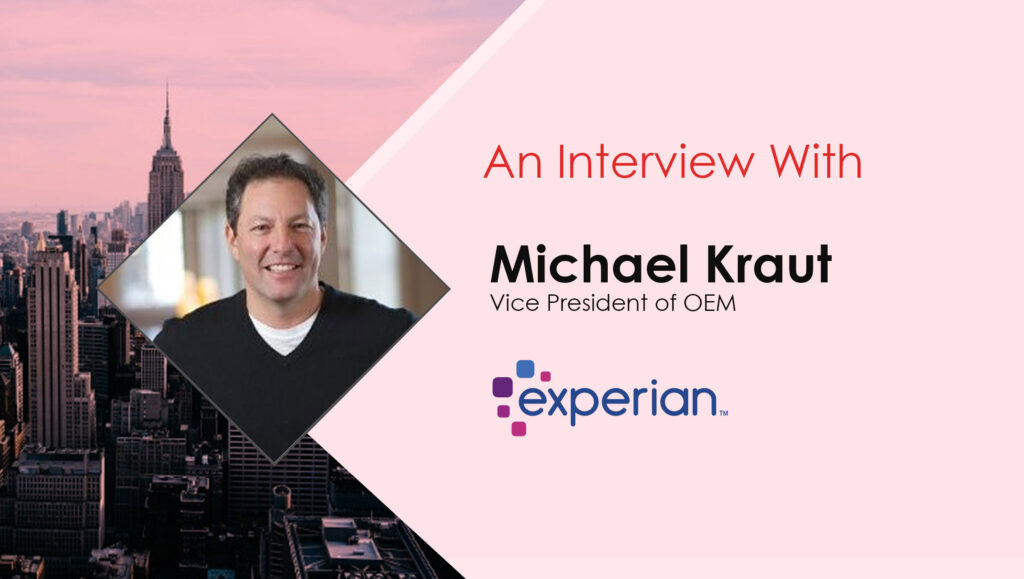 Michael-Kraut_Martech Interview with Experian