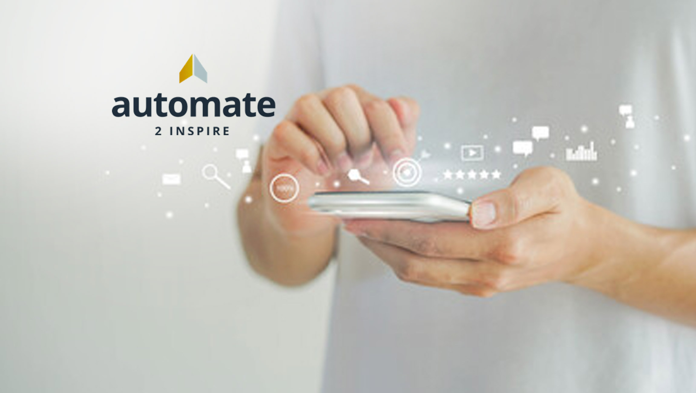 Automate-2-Inspire-is-revealed-as-the-new-elevated-brand-for-Automate-2-Revenue-in-Search-of-the-Ultimate-User-Experience