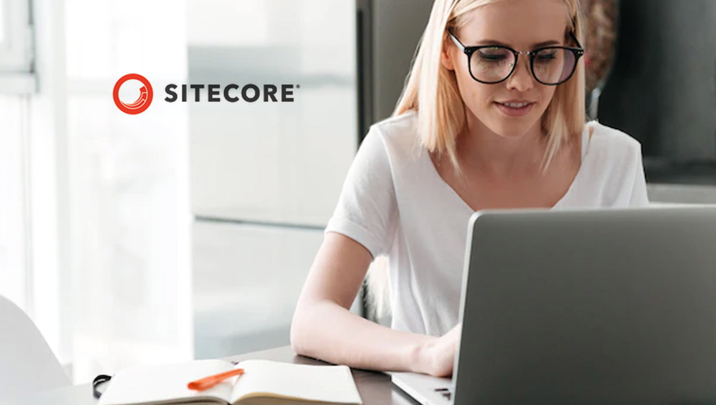New Sitecore Report Shows Brands Must Shift from Transactional to Transparent if They Want to Rebuild Customer Loyalty