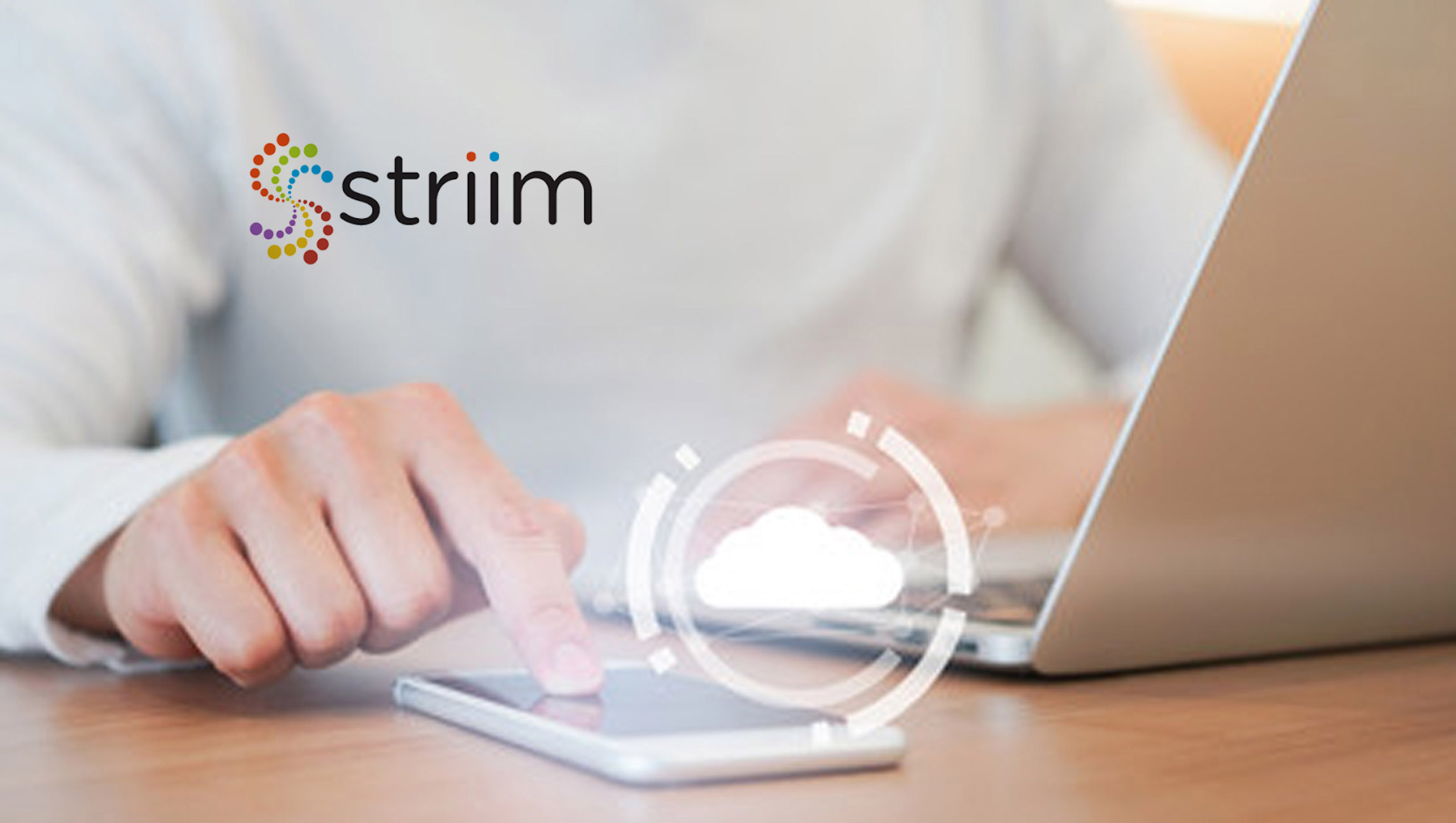 Real-Time Streaming Data Leader Striim Continues its Global Expansion into the United Kingdom and Europe