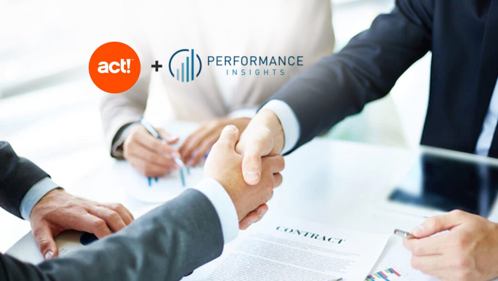 Act! Partners With Performance Insights to Deliver Enhanced Client Management Solutions to Financial Service Professionals