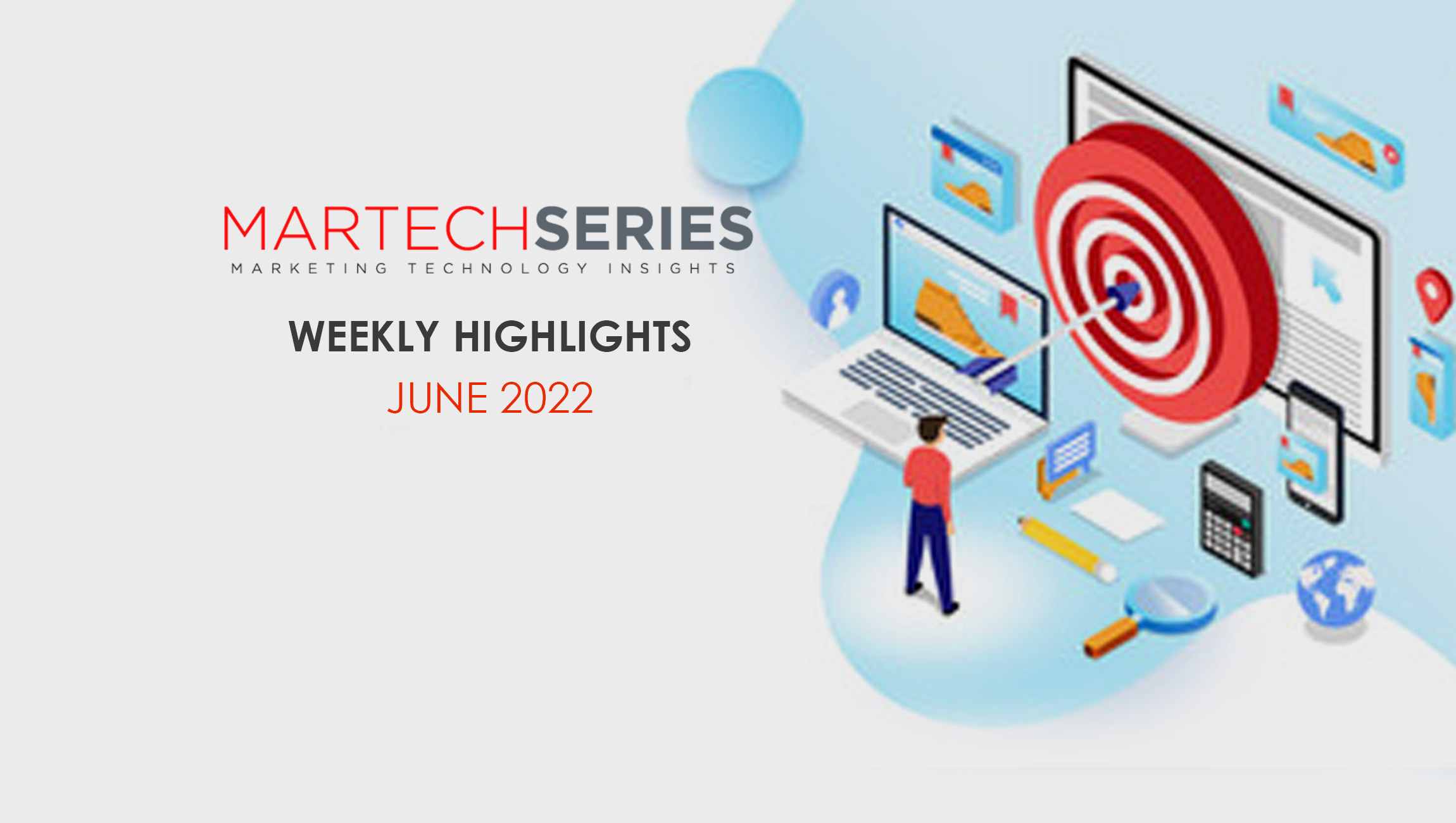 Marketing Technology Highlights of The Week: Featuring Adobe, Drift, Dialpad, Salesforce and (a lot!) more!