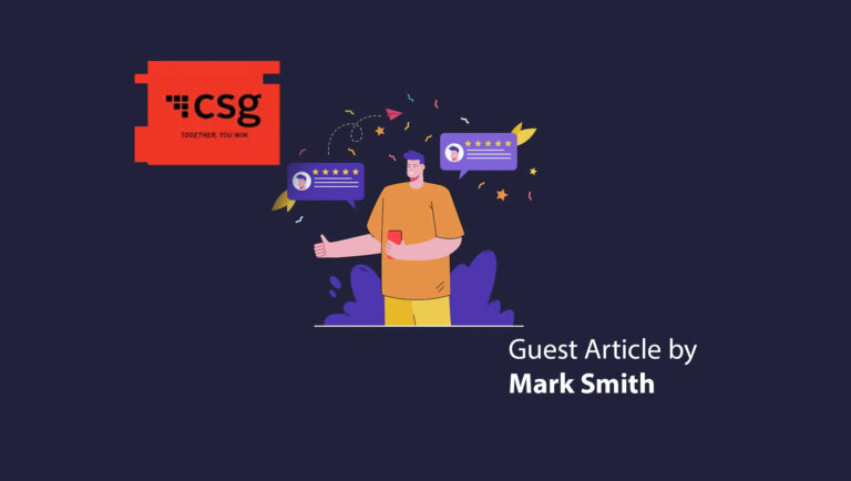 Mark-Smith_MarTech Guest by CSG - Become One with Your Customers How Brands Can Harness the Power of Technology and Personalization to Elevate Customer Experience