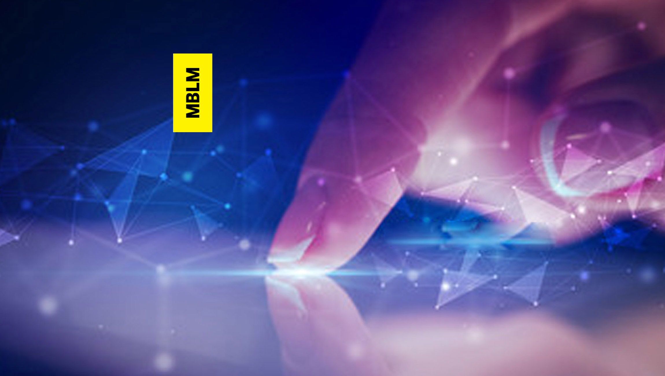 Media & Entertainment Industry Tops MBLM’s Brand Intimacy 2022 Study