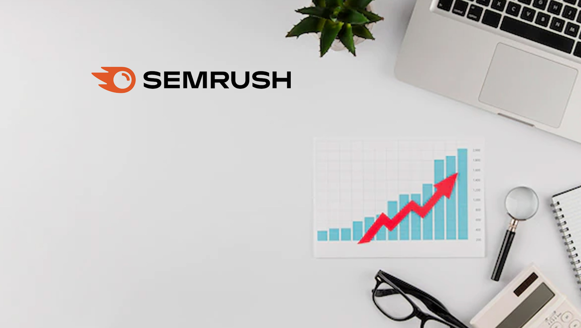 Semrush Appoints New Leaders to Support Rapid Growth