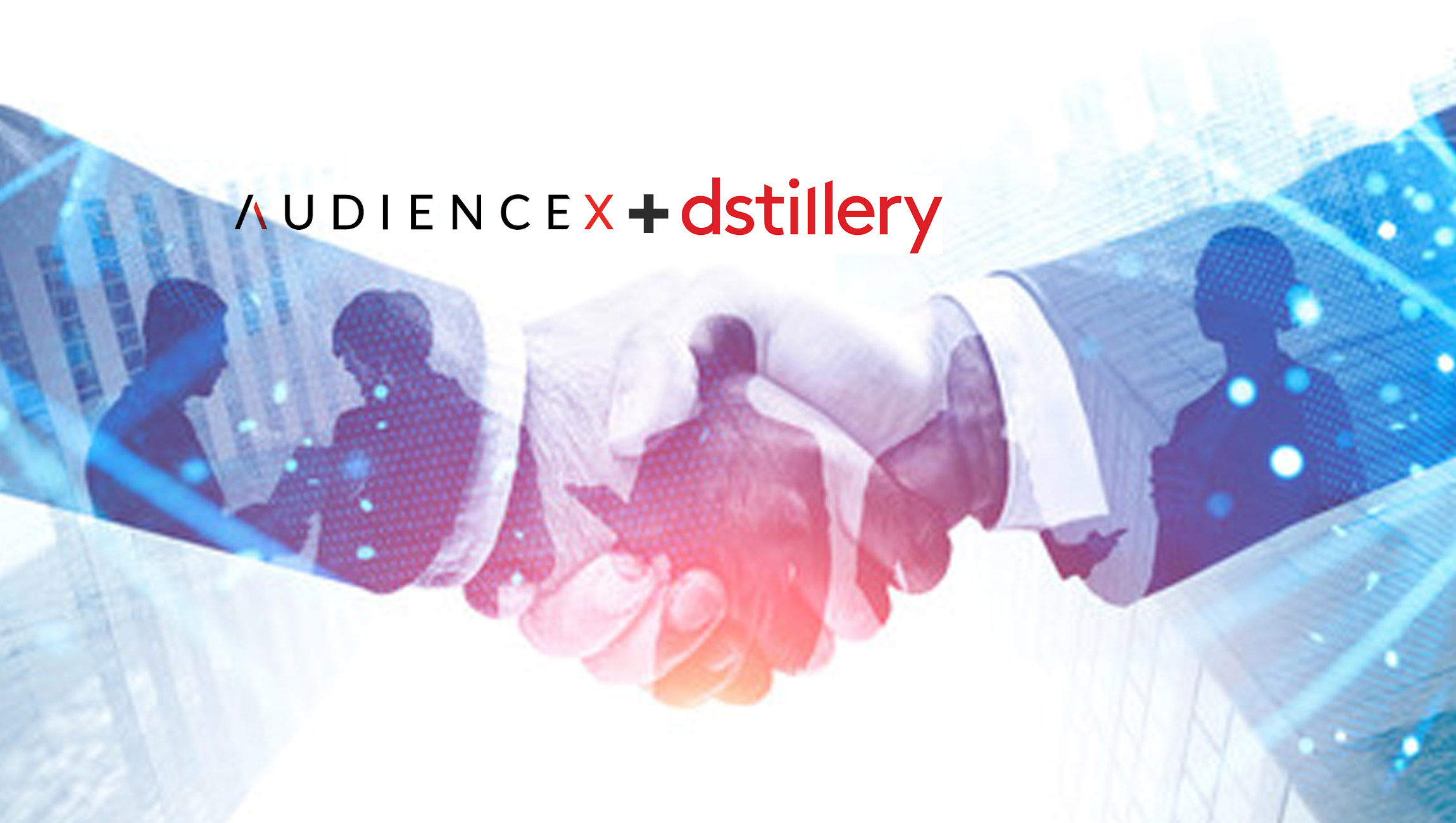 AUDIENCEX and Dstillery Partner to Develop New Audience Intelligence Integrated Solution