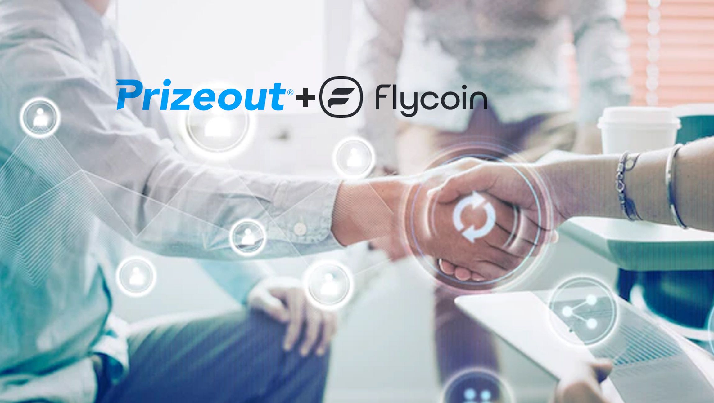 Ad-Tech Pioneer Prizeout Partners With Cutting-Edge Cryptocurrency Rewards Platform Flycoin to Give People More for Their Money