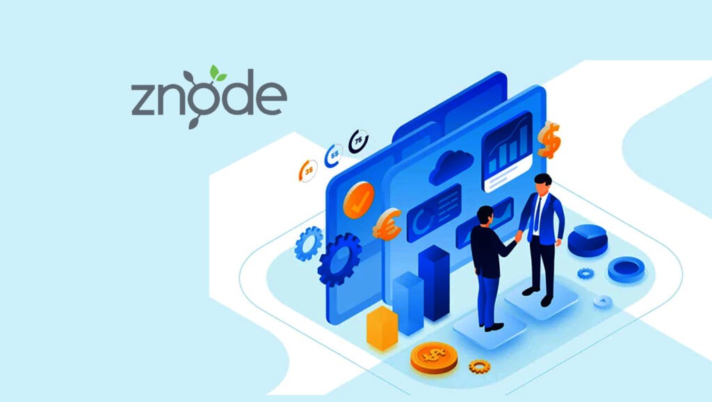 Znode Launches 9.7.3 Release - More B2B And Customer Experience Capabilities