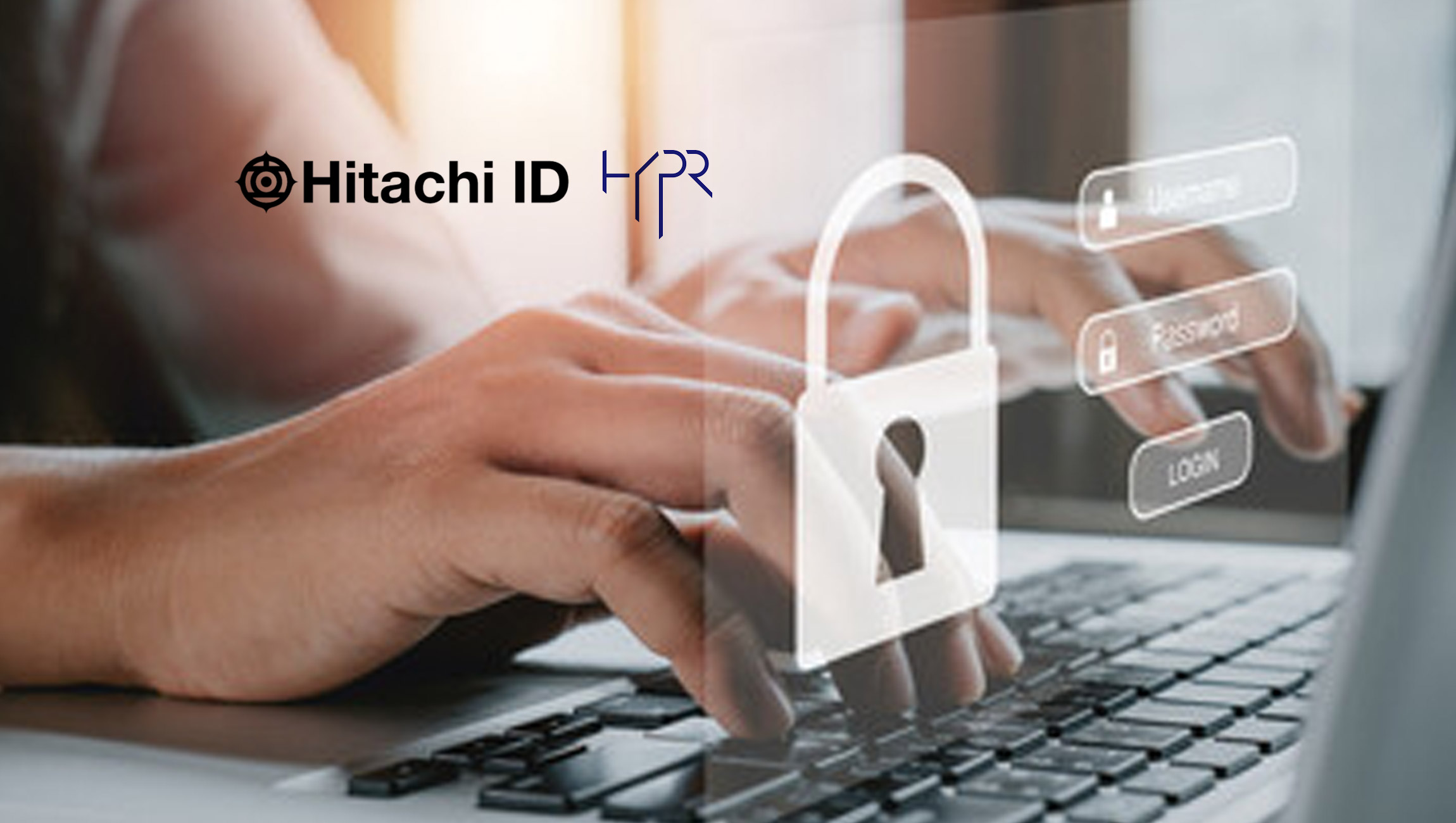 Hitachi ID and HYPR Accelerate the Path to Passwordless With Bravura Oneauth