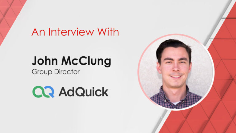 MarTech Interview With John McClung, Group Director at AdQuick