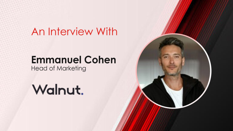 MarTech Interview With Emmanuel Cohen, Head of Marketing at Walnut