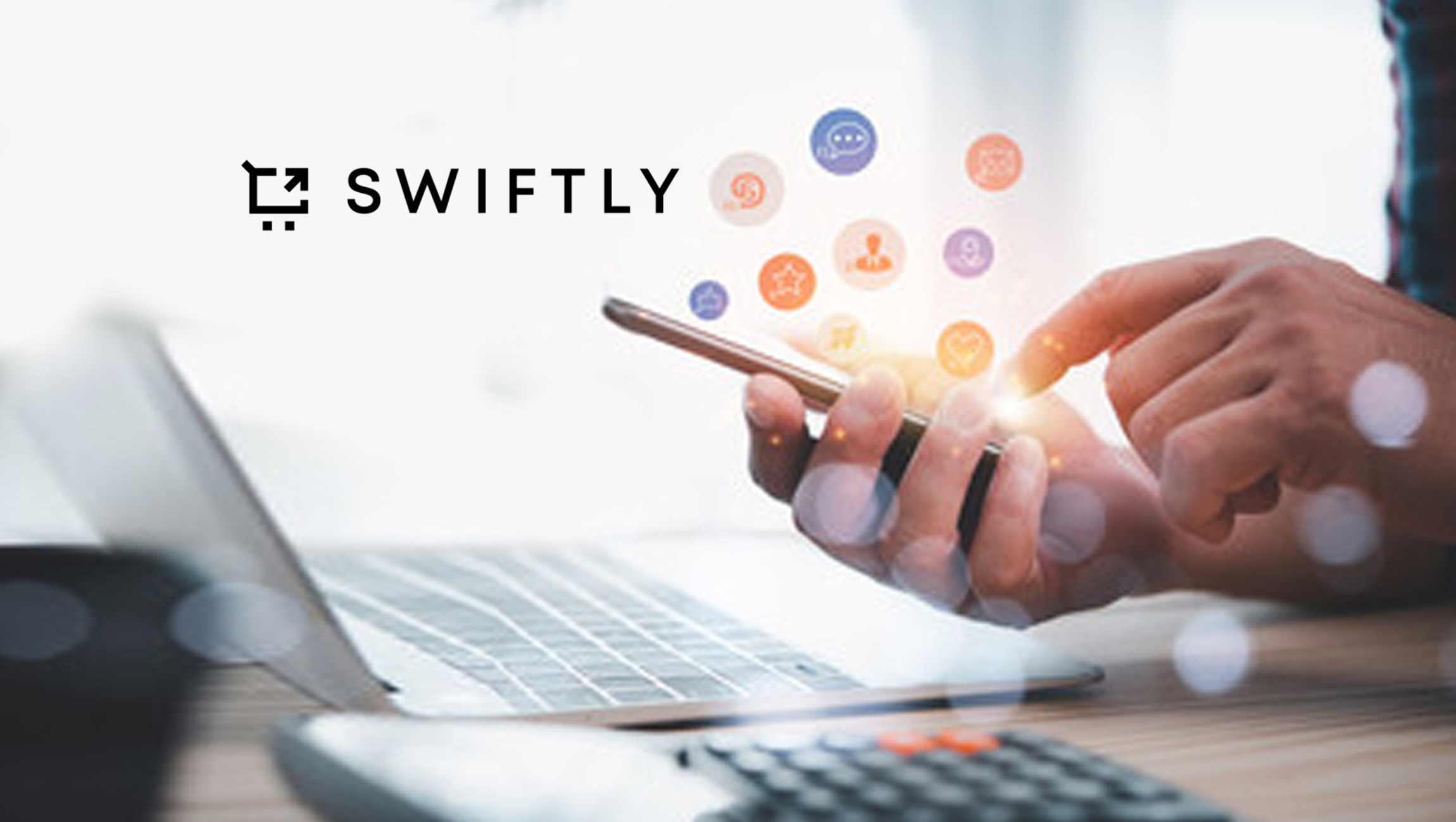 Swiftly Recognized for Mobile Marketing Innovation in 2022 MarTech Breakthrough Awards Program