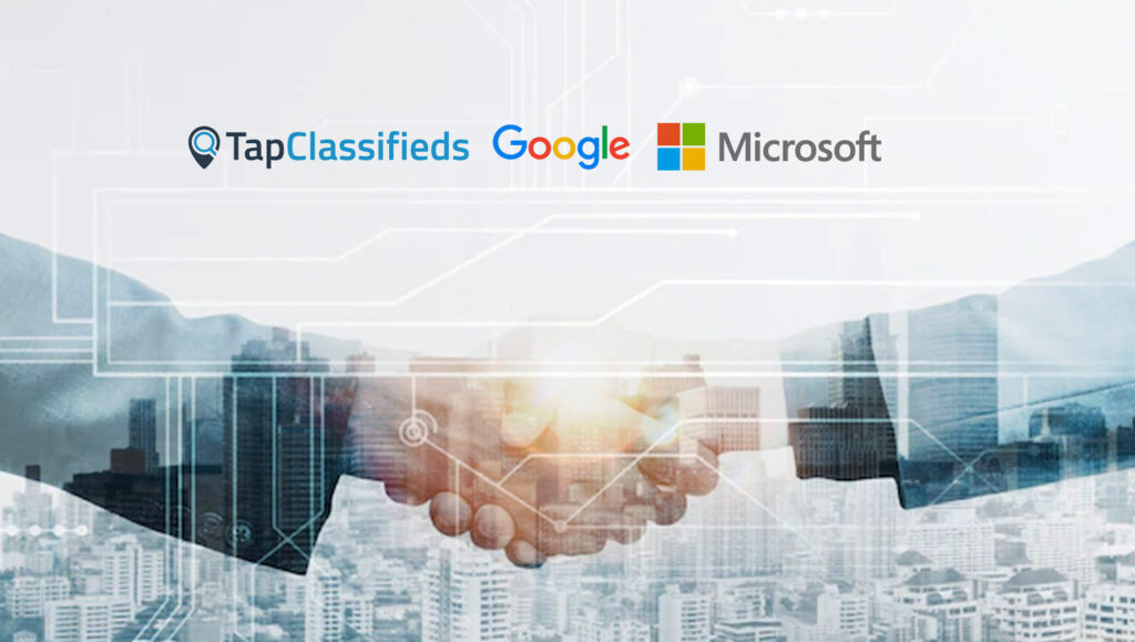 TapClassifieds Announces Partnerships With Google and Microsoft