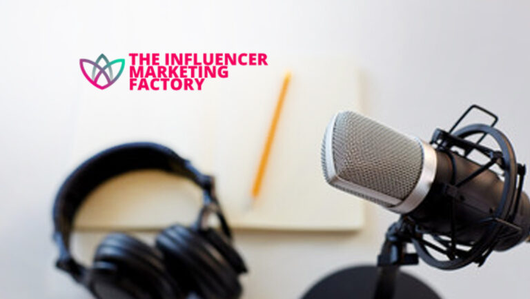 The Influencer Marketing Factory Officially Launches New Podcast Season Featuring Thought Leaders