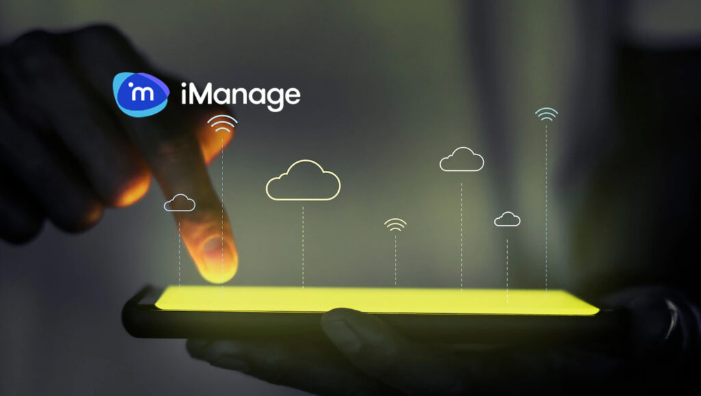 Unprecedented Adoption of iManage Cloud Driven by Customer Need for Security, Collaboration and Modern User Experience Across Industry Verticals and Organizational Size