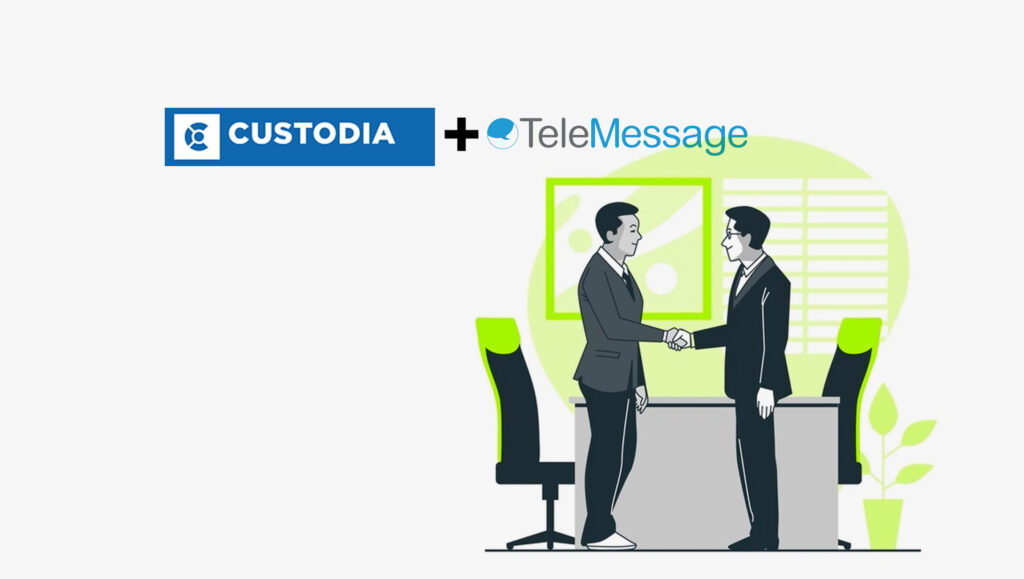 Custodia to capture WhatsApp, WeChat, Signal and Telegram Messages Into Its Compliance CC1 Service Following A Partnership Signed With TeleMessage