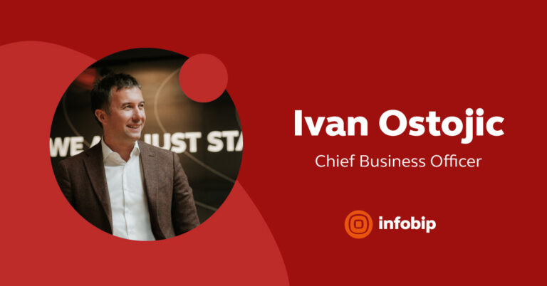 MarTech Interview with Ivan Ostojic, Chief Business Officer at Infobip