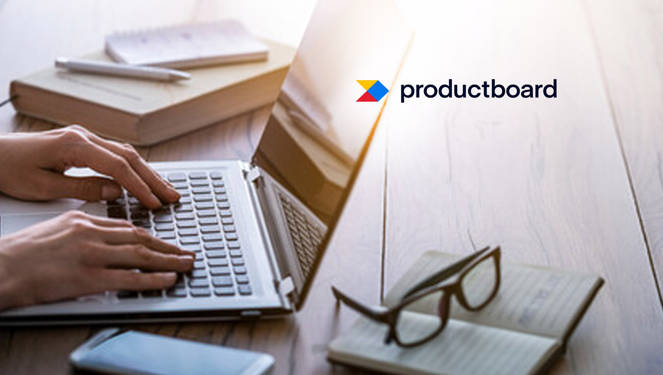 Productboard Unveils New Capabilities to Improve Product Collaboration Across Organizations