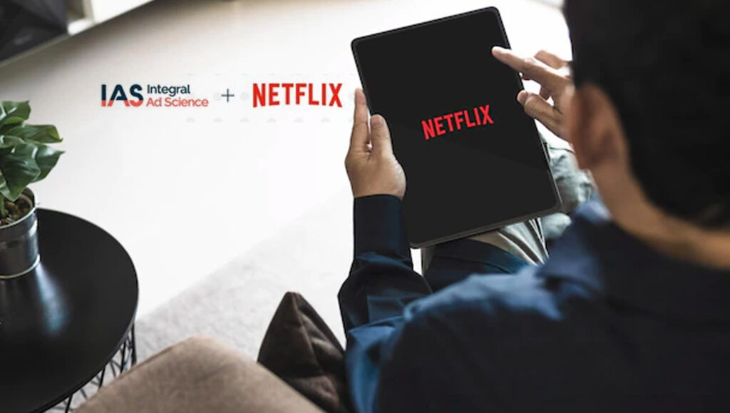 IAS Selected to Provide Transparency to Netflix's Advertising Platform