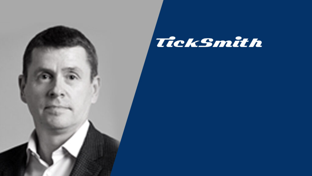 TickSmith Appoints Ian Gilbert as New Chief Executive Officer