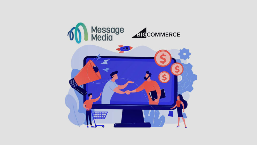 MessageMedia Announces Integration Into BigCommerce Platform to Streamline Two-Way Customer Engagement for Retailers