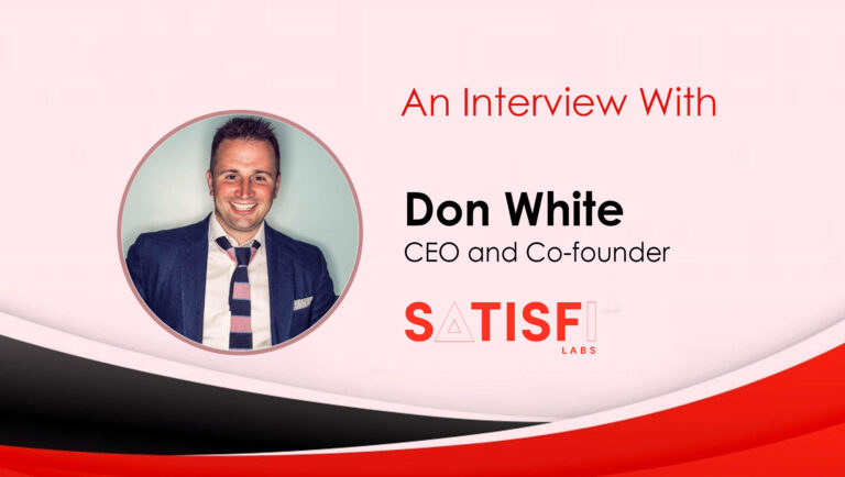 MarTech Interview With Don White, CEO and Co-founder at Satisfi Labs