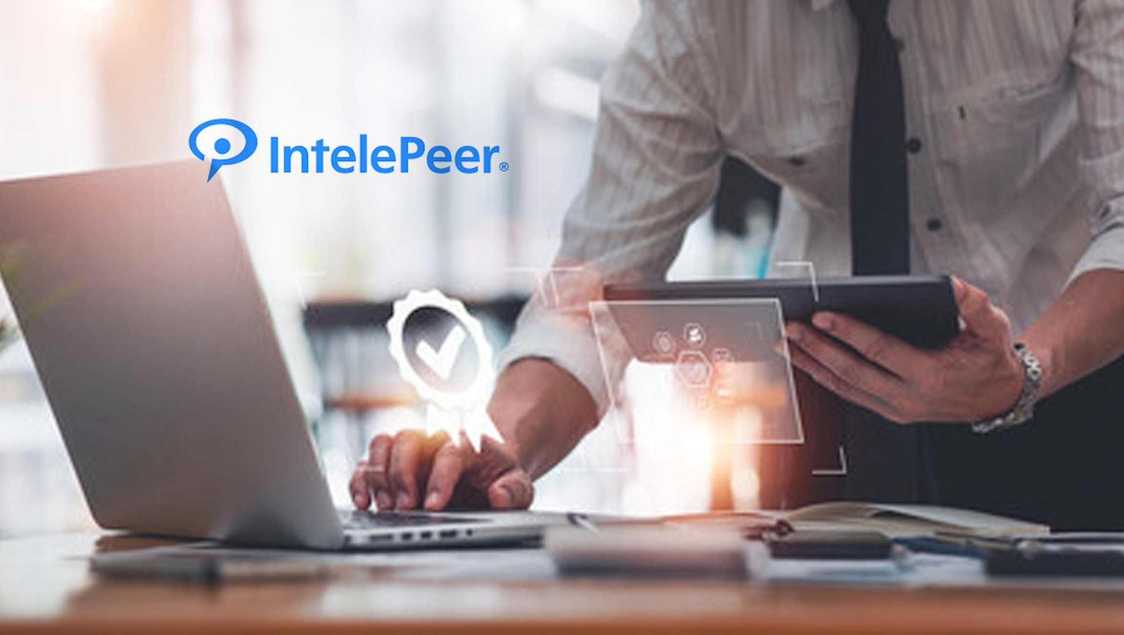 IntelePeer Enhances Platform Security, Achieving SOC 2 Type 2 Certification